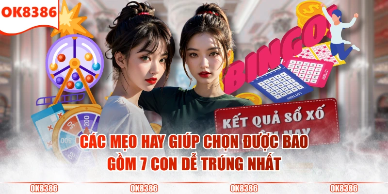Bao Lô 7 Là Gì? Kinh Nghiệm Đánh Dễ Trúng Nhất 2026 4 Các mẹo hay giúp chọn được bao gồm 7 con dễ trúng nhất