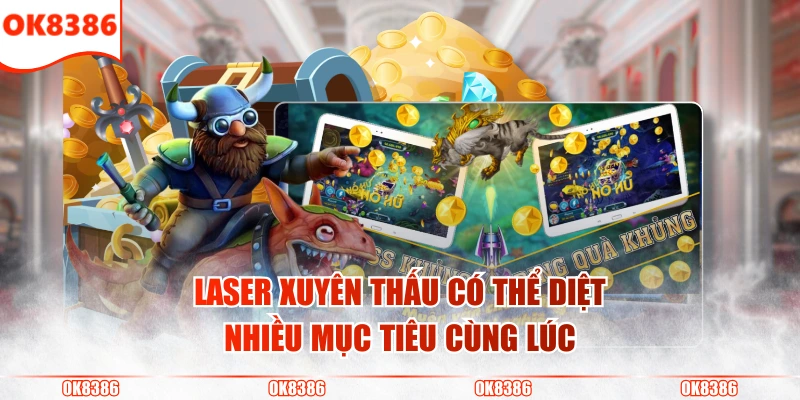 Các Loại Súng Mạnh Trong Game Bắn Cá Diệt Boss Cực Nhanh 3 Laser xuyên thấu có thể diệt nhiều mục tiêu cùng lúc