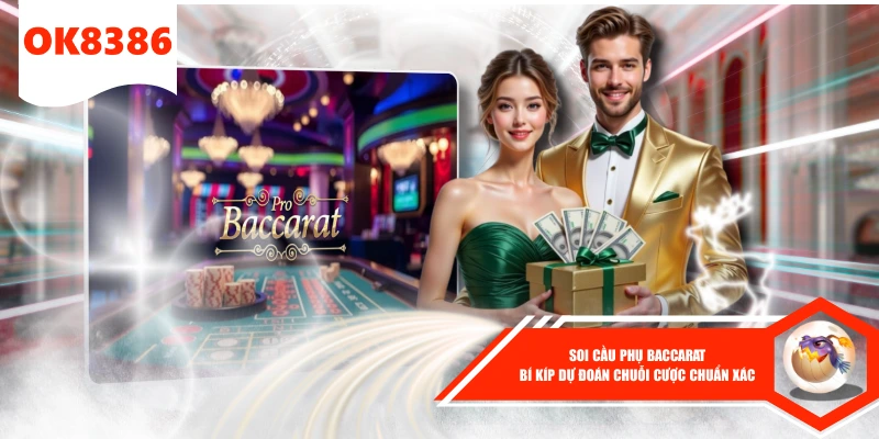 Soi Cầu Phụ Baccarat - Bí Kíp Dự Đoán Chuỗi Cược Chuẩn Xác 1 Soi Cầu Phụ Baccarat - Bí Kíp Dự Đoán Chuỗi Cược Chuẩn Xác