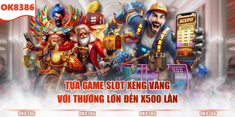 Sảnh FC Nổ Hũ - Đối Tác Trò Chơi Uy Tín Của OK8386 3 Tựa game slot Xèng Vàng với thưởng lớn đến x500 lần